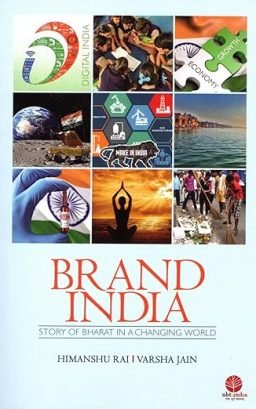 Brand India Story of Bharat in a Changing World